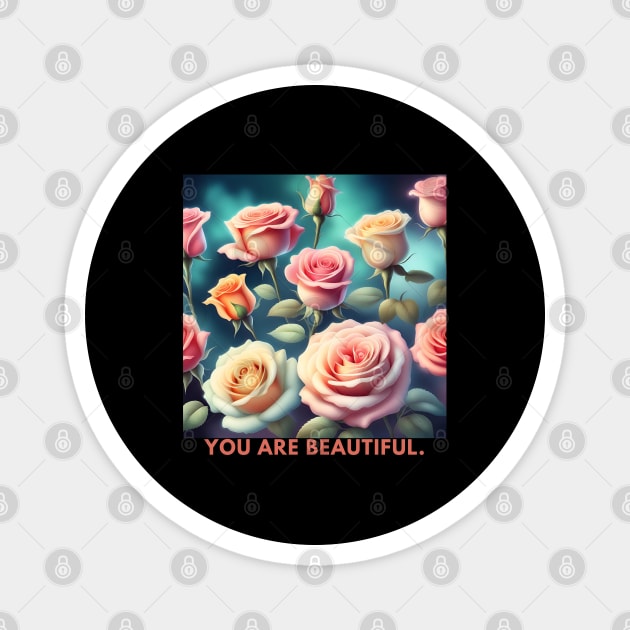 You Are Beautiful Magnet by BlackMeme94